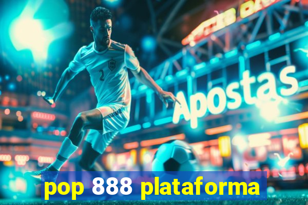 pop 888 plataforma